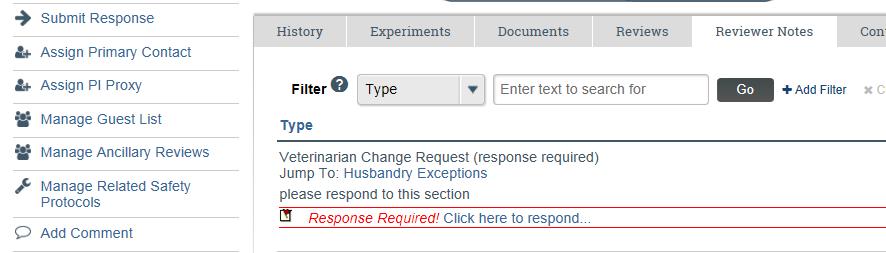 4. Click Edit Protocol to open the protocol. In the Reviewer Notes box, click the Click here to respond link. 5. Select a response from the list and explain your response in the box. 6. Click OK.