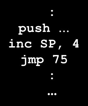 .. 0 75 : push... inc SP, 4 jmp 75 :.
