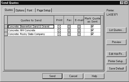 Create and Send Quote Sheets Section 4 25 2 Click [Send Quotes] on the toolbar. The Send Quotes window opens. The selected quote sheets appear in the quote grid.
