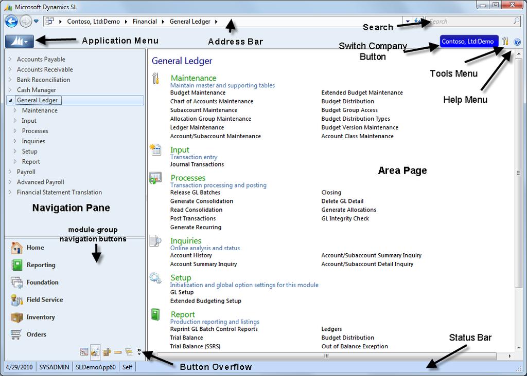 Customization Basics 7 Opening an Application Screen To open an application screen: After you open Microsoft Dynamics SL, follow the steps below to open an application screen.