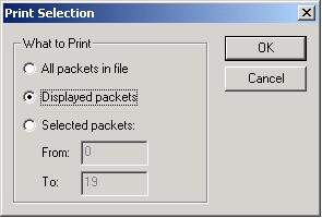 Figure 3.8. Print Selection Dialog 2. Select the packets you want to be printed, and then click OK.