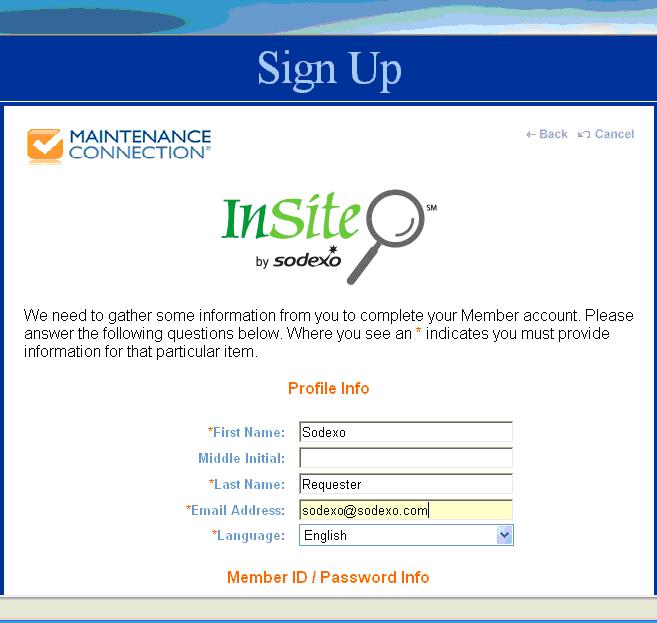 Member ID/Password: Enter the Member ID you wish to use each time you access the system. This Member ID or Username (for example; JDOE) must uniquely identify you in the system.