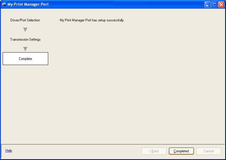 Installing My Print Manager Port and Configuring Client PCs 4 Click [Completed].