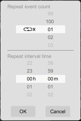 Tap this to open a pop-up window where the time (hour: minute: second) that the event is executed can be set. To set the values in the white frame, flick the numbers up and down.