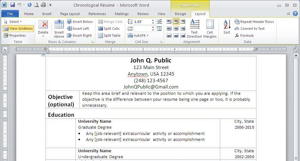 View the Gridlines Viewing the gridlines is a helpful tool when you re creating your Résumé, applying formatting, and adding/deleting rows.