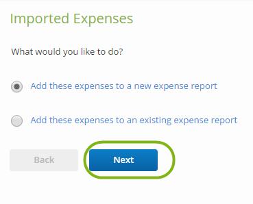 Expense Report Review & Edits Step 3: On the next page, select from the options provided. Click Next.