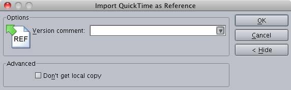 (Option) By default a copy of the Quick Time Reference file is copied to your working path, which is set in Interplay Access.