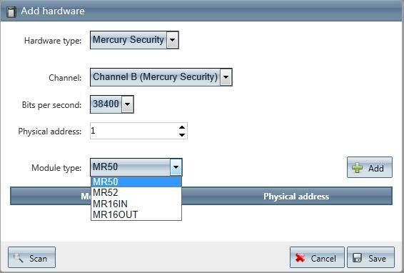 Enrolling the Mercury modules connected to SMC To enroll manually, enter the physical address (0 to 31) configured on the Mercury panel, select the model type, and then click Add ( ).