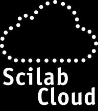 User manual Scilab Cloud API Scilab Cloud API gives access to your engineering and simulation knowledge through web services which are accessible by any network-connected machine.