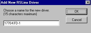 Select the default driver name, 1770-KFD-1, and click OK. Close the RSLinx software.
