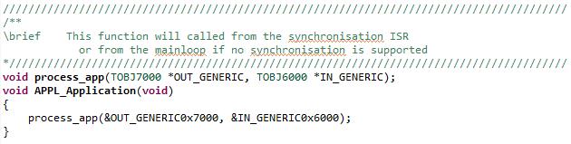 Application Extend slave stack code with calls into your application Inside the generated file XMC_ESC.c the function APPL_Application is implemented.
