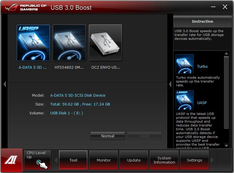 USB 3.0 Boost ASUS USB 3.0 Boost technology supports UASP (USB Attached SCSI Protocol) and automatically increases a USB 3.0 device s transfer speed up to 170%. Launching USB 3.