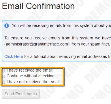 EMAIL CONFIRMATION: Upon clicking Create Account you will be taken to the Email Confirmation page, so you can confirm that you are receiving emails from the system.