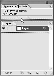 Or, you can drag the Info palette by its tab between the Appearance and Layers palettes so a thick, gray line appears. Release the mouse.