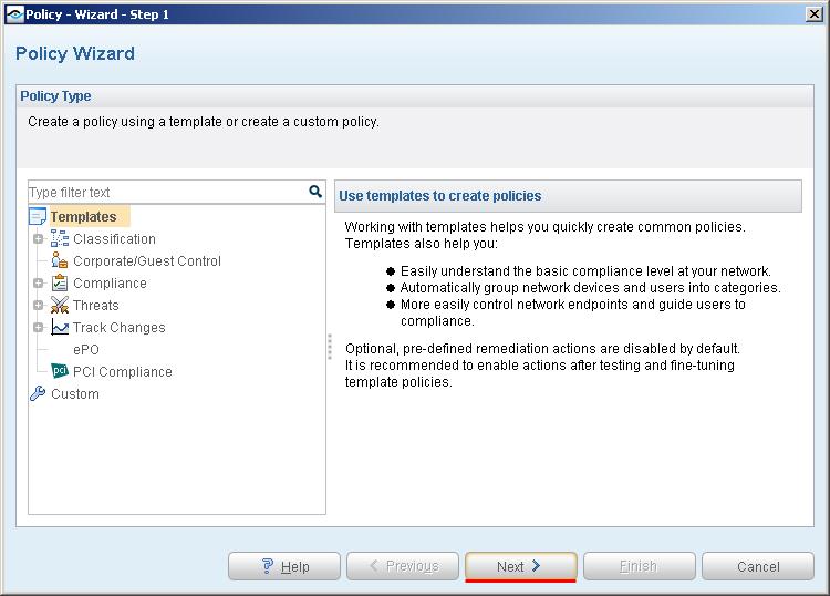 In the Policy wizard, follow the on-screen instructions to configure: Name