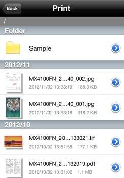 8 Print Stored documents and photo images can be printed. Supported file formats are JPEG, TIFF and PDF (including high compression PDF and encrypted PDF). 8.