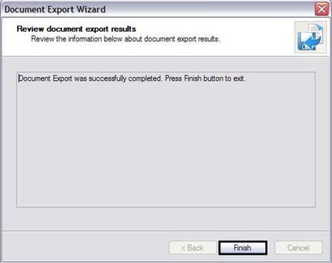 The process is complete when the Review document export results screen appear. 6.