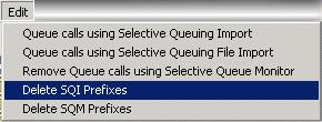 DELETING SQI AND SQM PREFIXES The function to delete SQI or SQM prefixes has been added to the Edit menu in