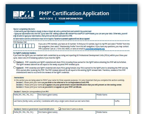 PMP Application Electronic form 90 days to complete Must have