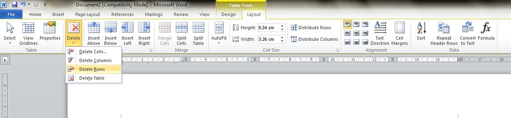 delete 2. Table Tools >Layout 3. Click on Delete 4.