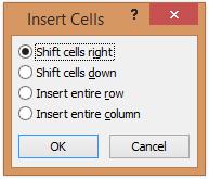 You will have the option to insert a new row of cells above or below your selection, a column to the left or right of your selection, or a single cell that will shift your selection down or to the