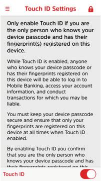 Touch ID For devices that have biometrics or fi ngerprint recognition, the P&N Bank Mobile App will allow you to login