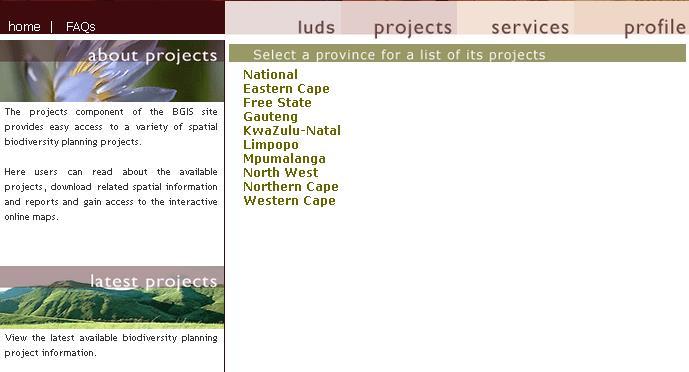2 The Projects Section When you click on the Projects tab you are presented with a list of South Africa's provinces.