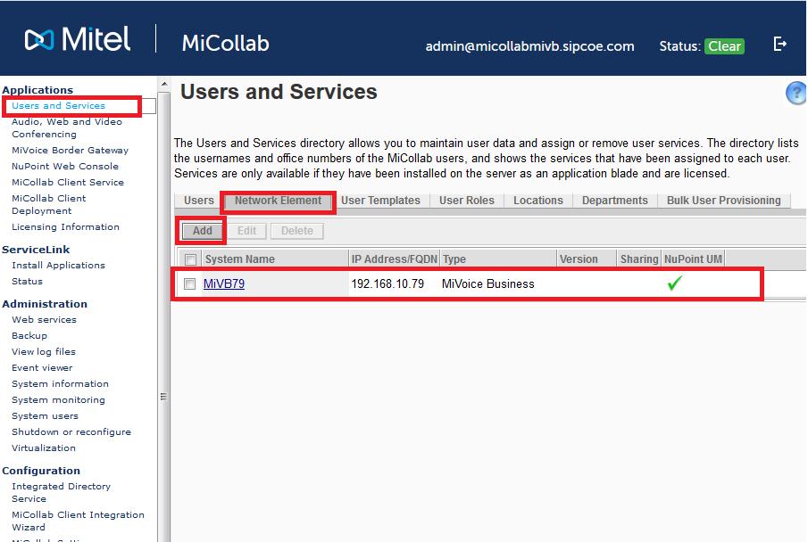 MiCollab Server Configuration Notes Configuring network element Open MiCollab Sever Manager, under application, click on user and services and then Click on Network element tab.