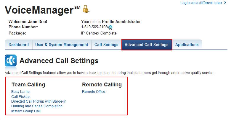 User & System Management Tab Advanced Call Settings Tab Within the Advanced Call Settings tab, you may be able to configure features associated with how a company s team can dial out and answer their