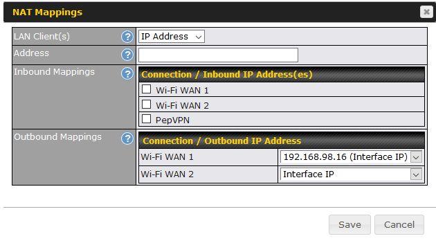 NAT Mapping Settings LAN Client(s) Address Inbound Mappings Outbound Mappings NAT mapping rules can be defined for a single LAN IP Address, an IP Range, or an IP Network.