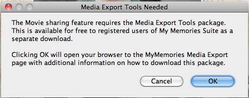 Media Export Tools MyMemories Media Export Tools (a free download from www.mymemories.com) are required for multimedia output.