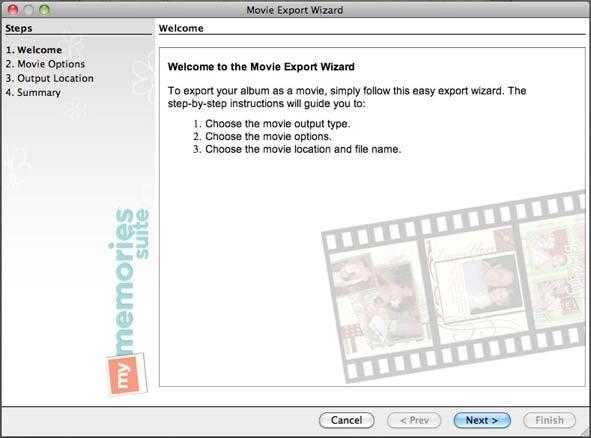 Movie This output option requires the MyMemories Media Export Tools (a free download from www.mymemories.com).