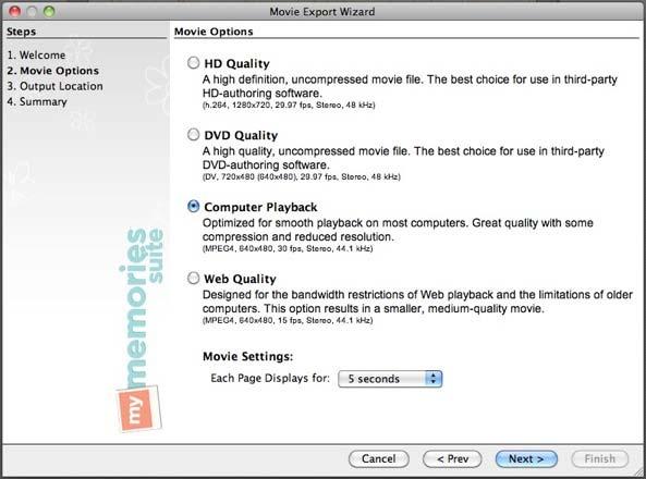 Click Next to continue. MyMemories Suite will prompt you to choose the Movie Options output.