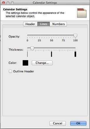 Line Settings Drag the Opacity slider to the left to make the calendar grid lines more transparent. Drag the slider to the right to make the lines more opaque (less transparent).