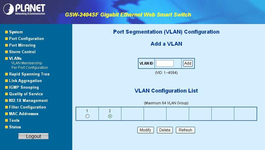 Figure 4-9 VLAN Group member modify and delete VLAN Group screen Note: Once the VLAN Group be deleted, the Ports with the PVID set to this VLAN Group have to re-configure the PVID.