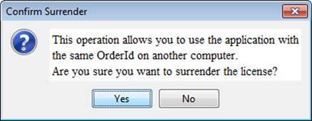 Managing Licenses Figure 10 Confirm Surrender dialog box 6 Click OK in the Automatic Surrender Operation Successful dialog box.