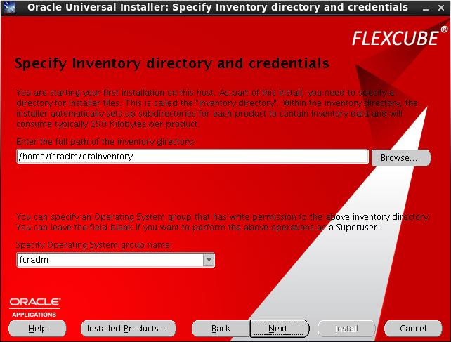 2. Specify Inventory directory and credentials You should keep the default directory that is automatically present in the OUI, and confirm it exists. After that, click next.