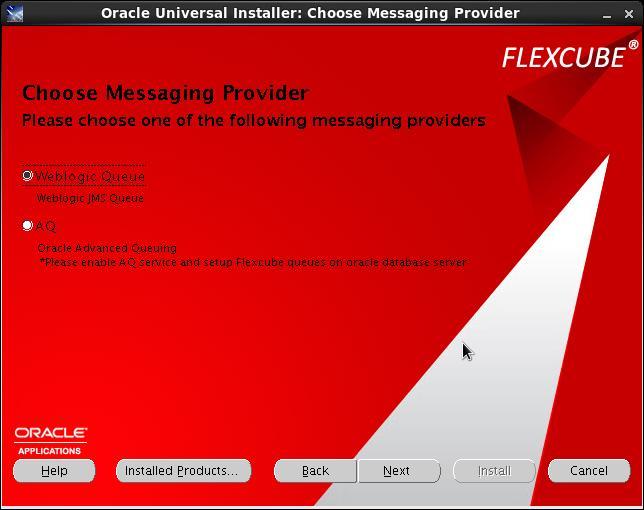 14. Choose Messaging Provider FLEXCUBE Host supports multiple messaging providers.
