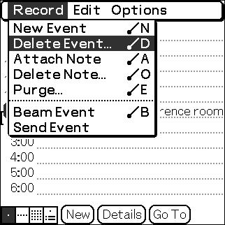 Deleting a schedule 1 Tap the schedule you want to delete and press and hold the Home /Menu button in the Date Book list screen. The menu screen is displayed. 2 Tap Delete Event... from the Record menu.