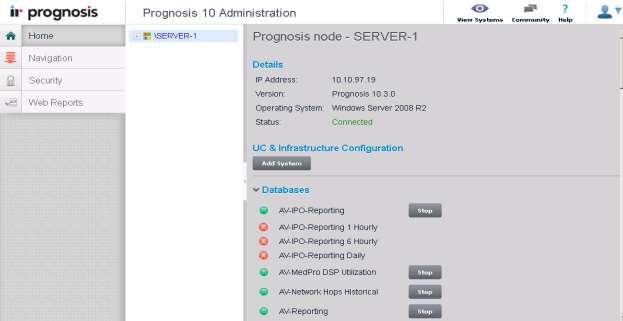 Log in to the Prognosis server with administrative privileges.