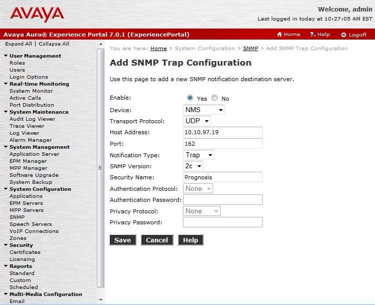 Navigate to System Configuration SNMP page, click on Add button (not shown) to configure Prognosis server as destination server which Experience Portal sends SNMP notifications to.