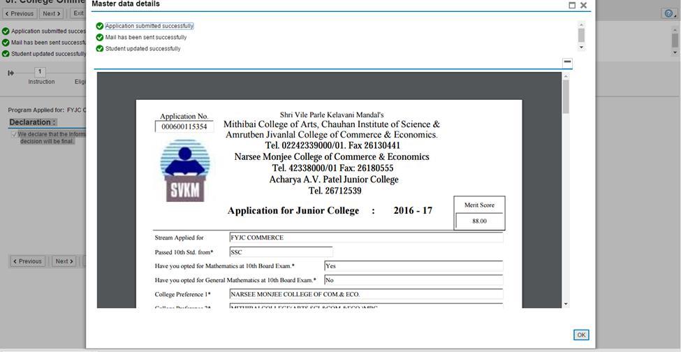 Step 6: Submit After submitting form, it will generate Final copy with application number.