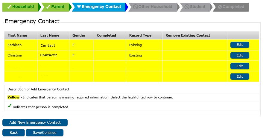 Once you have completed the Parent/Guardian section, the tab will change to GREEN as seen below and you will then move on to Emergency Contacts. DO NOT enter parent/guardian information here.
