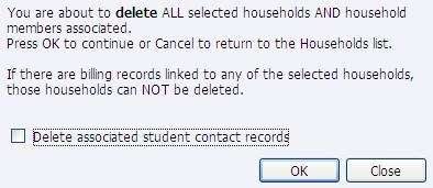 Delete a Household To delete a household, go to Census Households. Enter search criteria and click Search. Place a check next to the household number and click Delete.