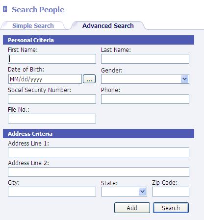 Advanced Search for People Click the Advanced Search tab and the screen shown below will appear. The following are the search criteria: First Name: This is the first name of the person.