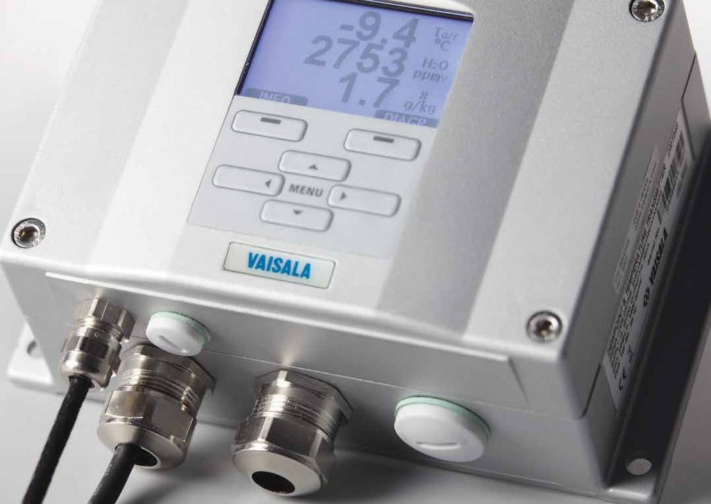 6 F) Vaisala DRYCAP sensor provides accurate, reliable measurement with excellent long-term stability and a fast response time Condensation-resistant Unique auto-calibration feature 104 Compatible
