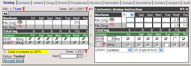 3.If the dose is automatically populated with the (default) dose defined for the LMWH drug, the full amount is displayed for the for both the AM and PM.