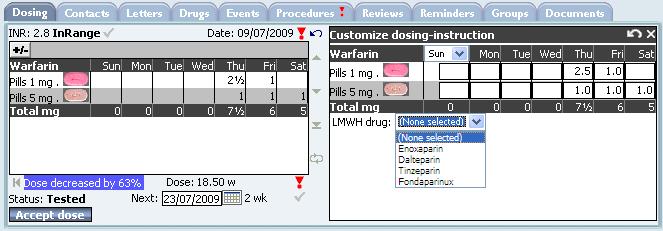 Anticoagulants, Dosing Regimes and Instructions (warfarin) 355 To enter the LMWH details, she clicks on a drop down