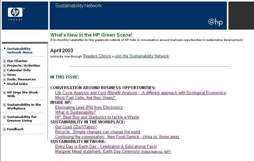 April 7, 2004 HP Green Scene Our Story Evolution Key Steps HP Labs conference (1998) Mailing lists; HP Green Scene Newsletter (1999) Agilent split (1999)