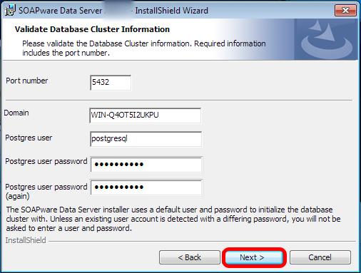 Next, the Validate Database Cluster Information window will appear with pre-populated data.